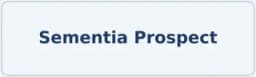 Sementia Prospect